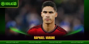 Tiểu Sử Raphael Varane - Trung Vệ Thép Của Real Madrid